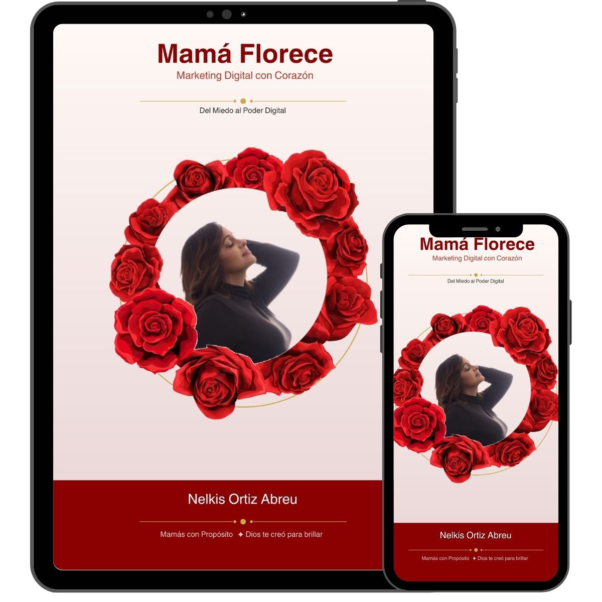 Mamá Florece: Guía Digital de Marketing con Corazón